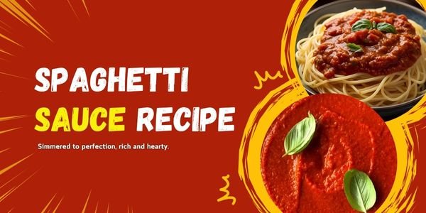 Spaghetti Sauce Recipe – Savory Pasta Base